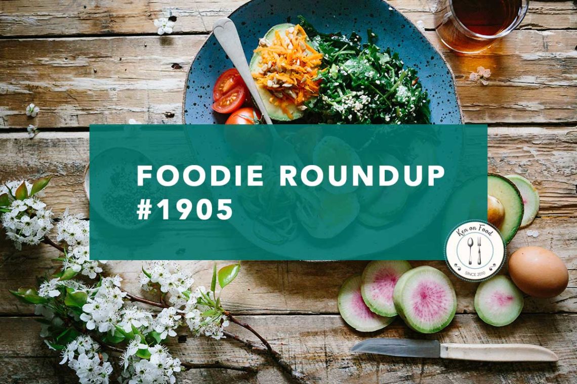 Foodie Roundup #1905