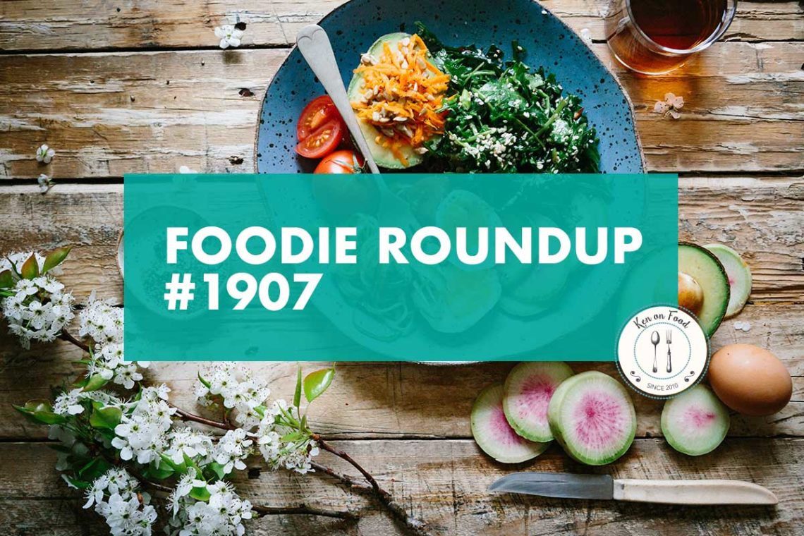 Foodie Roundup #1907