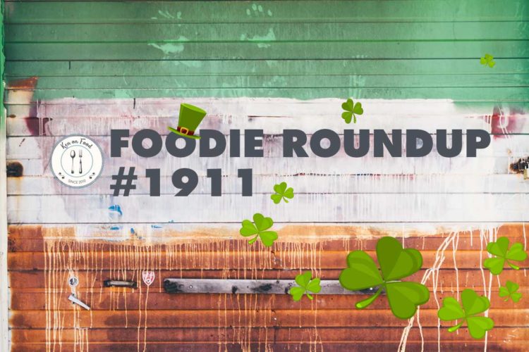 Foodie Roundup #1911