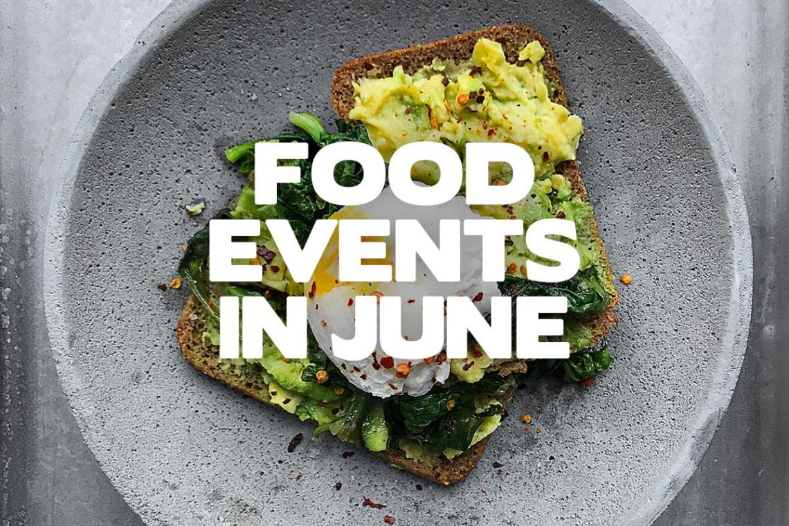Food events in June