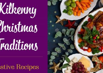 Kilkenny Christmas Traditions