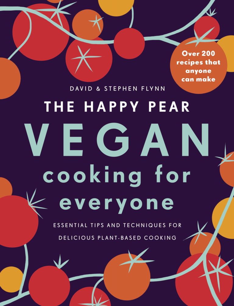 The Happy Pear - Vegan Cooing For Everyone