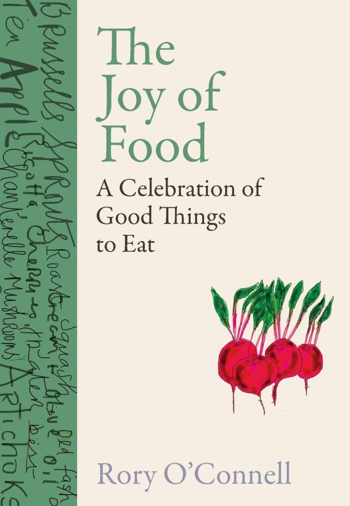 Rory O'Connell's The Joy Of Food