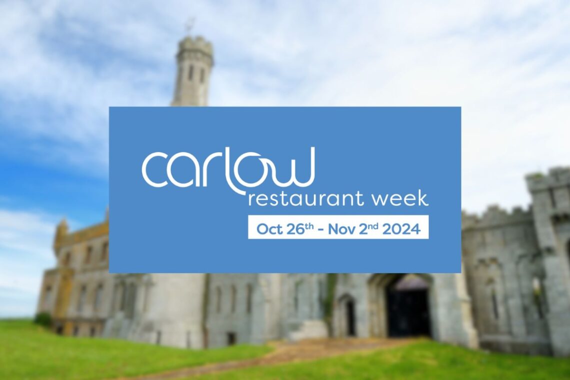 Carlow Restaurant Week 2024