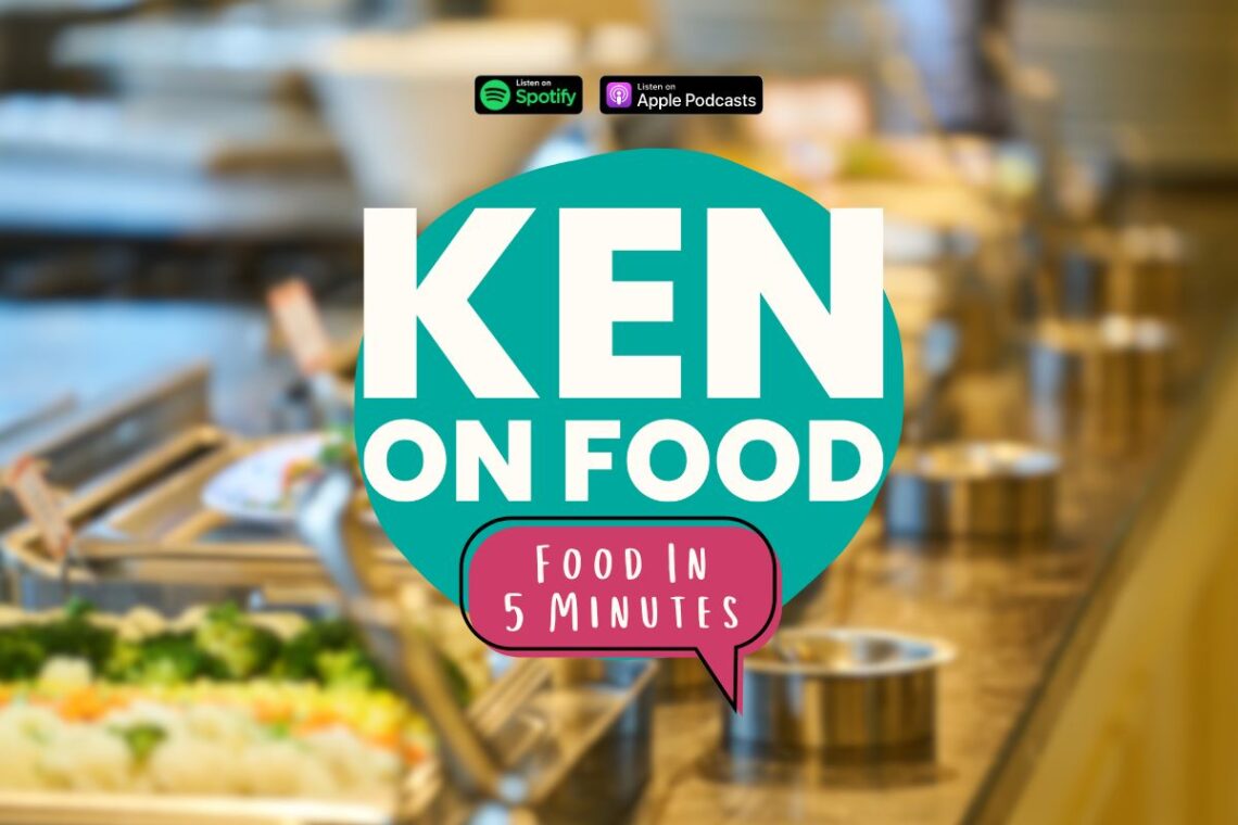 Food In 5 Minutes, part of the Ken On Food podcast