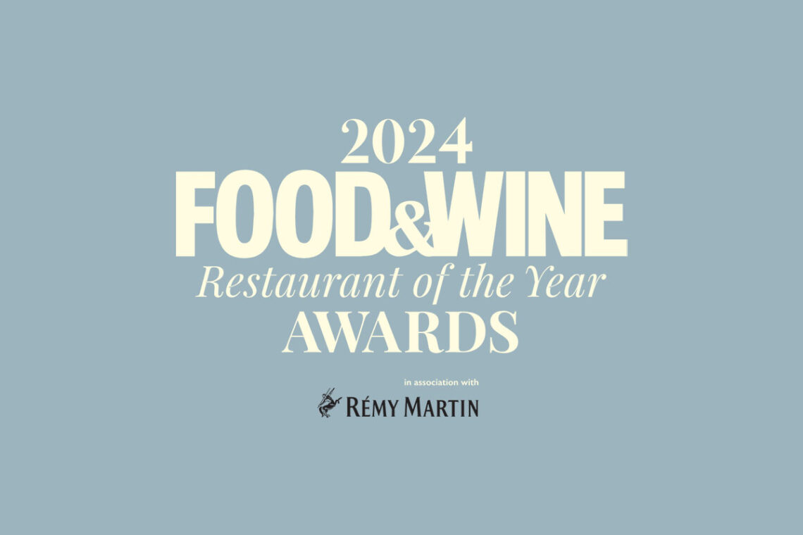 2024 Food & Wine Restaurant of the Year Awards