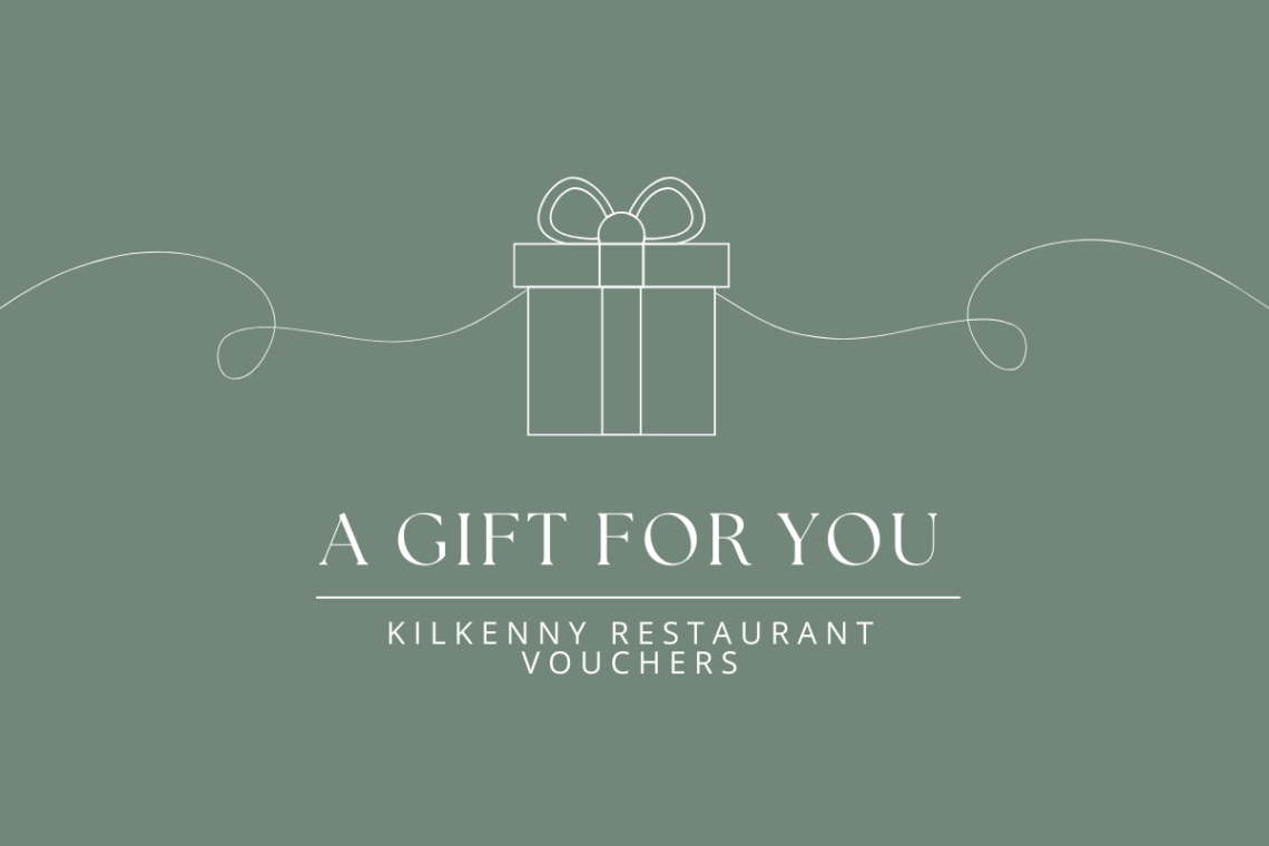 Kilkenny Restaurant Vouchers